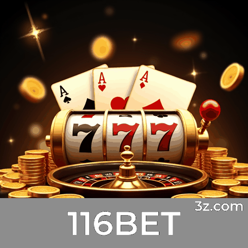 116BET: Cassino Online e Pagamentos Rápidos