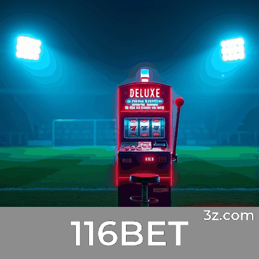 116BET: Ofertas Imperdíveis que Valem a Pena!